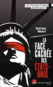 La Face Cachee Des Etats Unis
