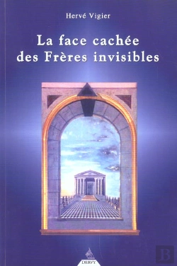 Bertrand.pt - La Face Cachee Des Freres Invisibles