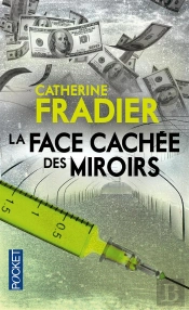 La Face Cachee Des Miroirs