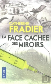 La Face Cachee Des Miroirs