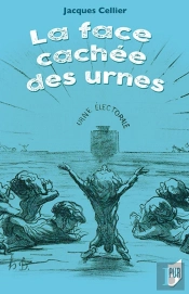 La Face Cachée Des Urnes ; Regard Mathématique Sur Les Procédures Électorales