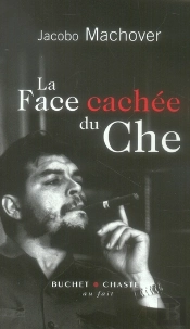 La Face Cachée Du Che