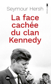 La Face Cachée Du Clan Kennedy