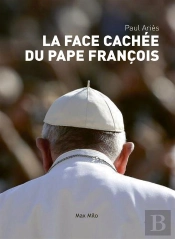 La Face Cachée Du Pape François