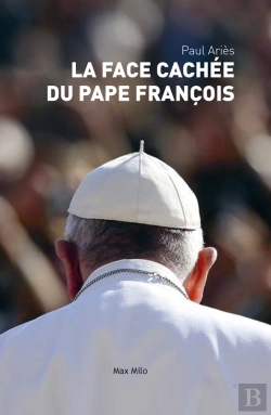 Bertrand.pt - La Face Cachée Du Pape François