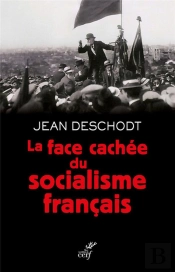 La Face Cachée Du Socialisme Français