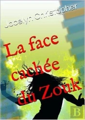La Face Cachée Du Zouk