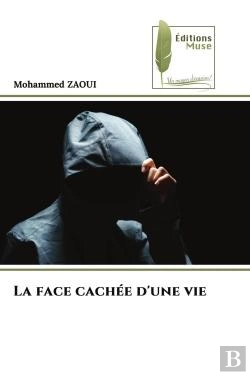 Bertrand.pt - La Face Cachee D'Une Vie