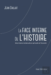 La Face Interne De L'Histoire