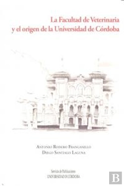 Bertrand.pt - La Facultad De Veterinaria Y El Origen De La Universidad De Córdoba