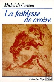 La Faiblesse De Croire