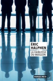 La Faiblesse Du Maillon