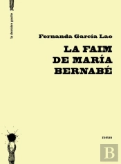 La Faim De Maria Bernabe