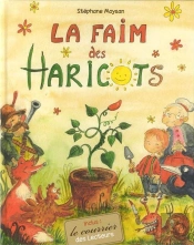 La Faim Des Haricots