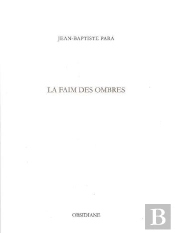 La Faim Des Ombres