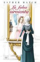 La Falsa Sirvienta