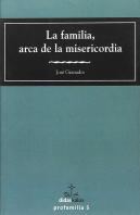 La Familia, Arca De La Misericordia