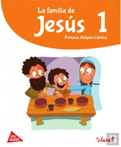 Bertrand.pt - La Familia De Jesus 1. Amigo Jesus