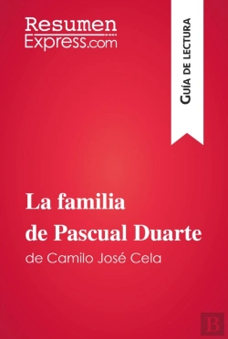 Bertrand.pt - La Familia De Pascual Duarte De Camilo José Cela (Guía De Lectura)