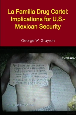 Bertrand.pt - La Familia Drug Cartel: Implications For U.S.-Mexican Security