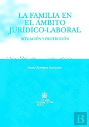 La Familia En El Ámbito Jurídico-Laboral