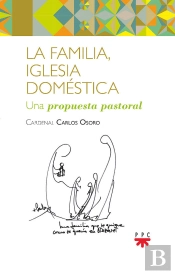 La Familia, Iglesia Doméstica