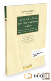 La Familia Política Ante El Ordenamiento Jurídico (Papel + E-Book)