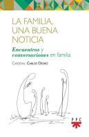 La Familia, Una Buena Noticia