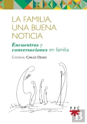 La Familia, Una Buena Noticia