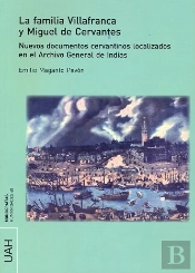 La Familia Villafranca Y Miguel De Cervantes