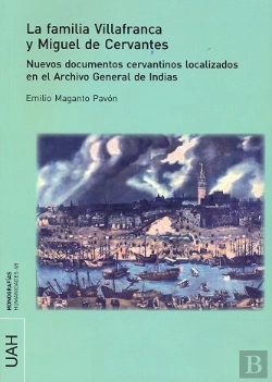Bertrand.pt - La Familia Villafranca Y Miguel De Cervantes