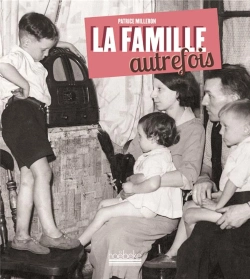 Bertrand.pt - La Famille Autrefois