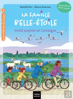Bertrand.pt - La Famille Belle-Etoile Tome 4 : Invité Surprise En Camargue