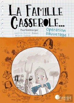 Bertrand.pt - La Famille Casserole - Opération Sauvetage !