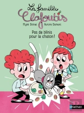 La Famille Clafoutis : Pas De Blinis Pour Le Chaton !