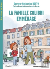 La Famille Colibri Emménage
