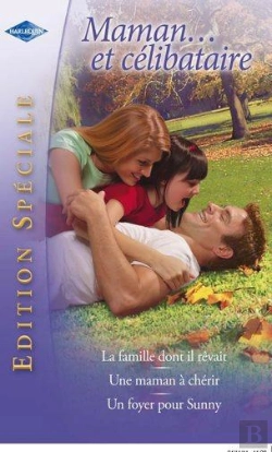 Bertrand.pt - La Famille Dont Il Rêvait ; Une Maman À Chérir ; Un Foyer Pour Sunny