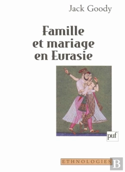 Bertrand.pt - La Famille Et Le Mariage En Eurasie