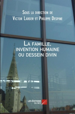 Bertrand.pt - La Famille, Invention Humaine Ou Dessein Divin