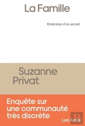 La Famille ; Itinéraires D'Un Secret