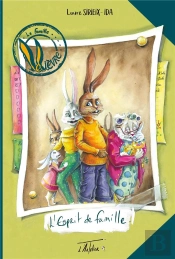La Famille Lelièvre : Tome 1 - L'Esprit De Famille