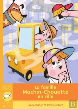 Bertrand.pt - La Famille Machin-Chouette En Ville