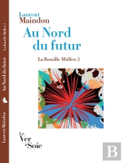 La Famille Müller Tome 3 : Au Nord Du Futur