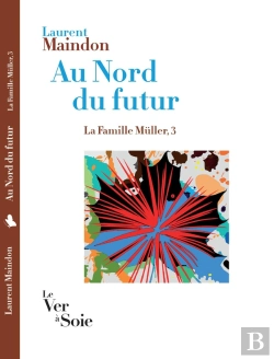 Bertrand.pt - La Famille Müller Tome 3 : Au Nord Du Futur