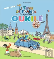La Famille Oukilé : Le Tour De France De La Famille Oukilé