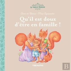 Bertrand.pt - La Famille Panache Tome 1 : Qu'Il Est Doux D'Être En Famille !