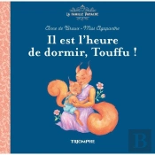 La Famille Panache Tome 2 : Il Est L'Heure De Dormir, Touffu !