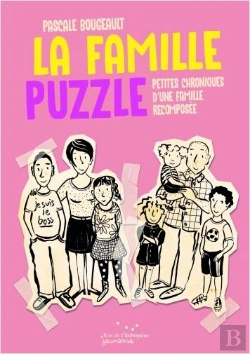 Bertrand.pt - La Famille Puzzle : Petites Chroniques D'Une Famille Recomposée