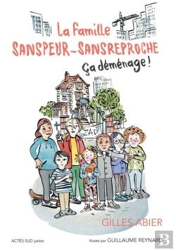 Bertrand.pt - La Famille Sanspeur-Sansreproche Tome 1 : Ça Déménage !