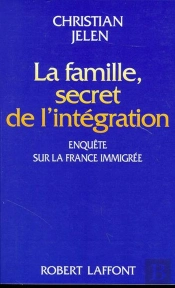 La Famille, Secret De L'Integration